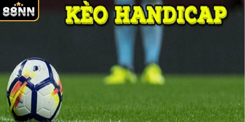 Hướng dẫn cách đọc kèo Handicap là gì? Hướng dẫn cách đọc kèo Handicap là gì?